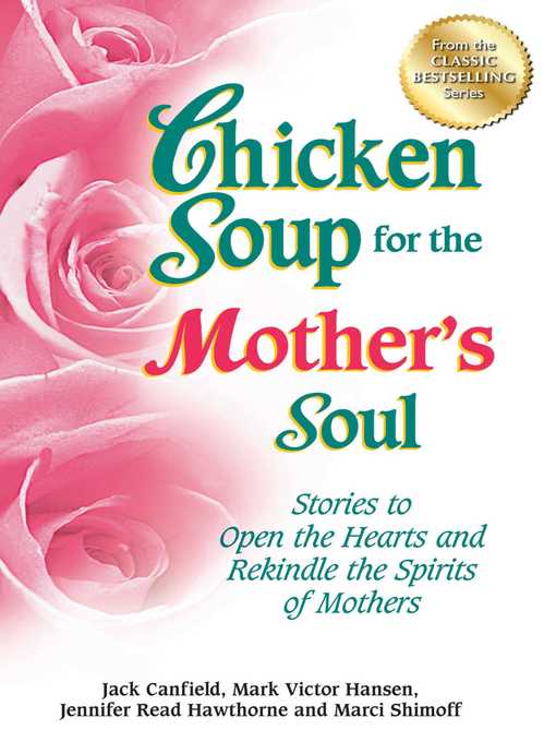Title details for Chicken Soup for the Mother's Soul by Jack Canfield - Available